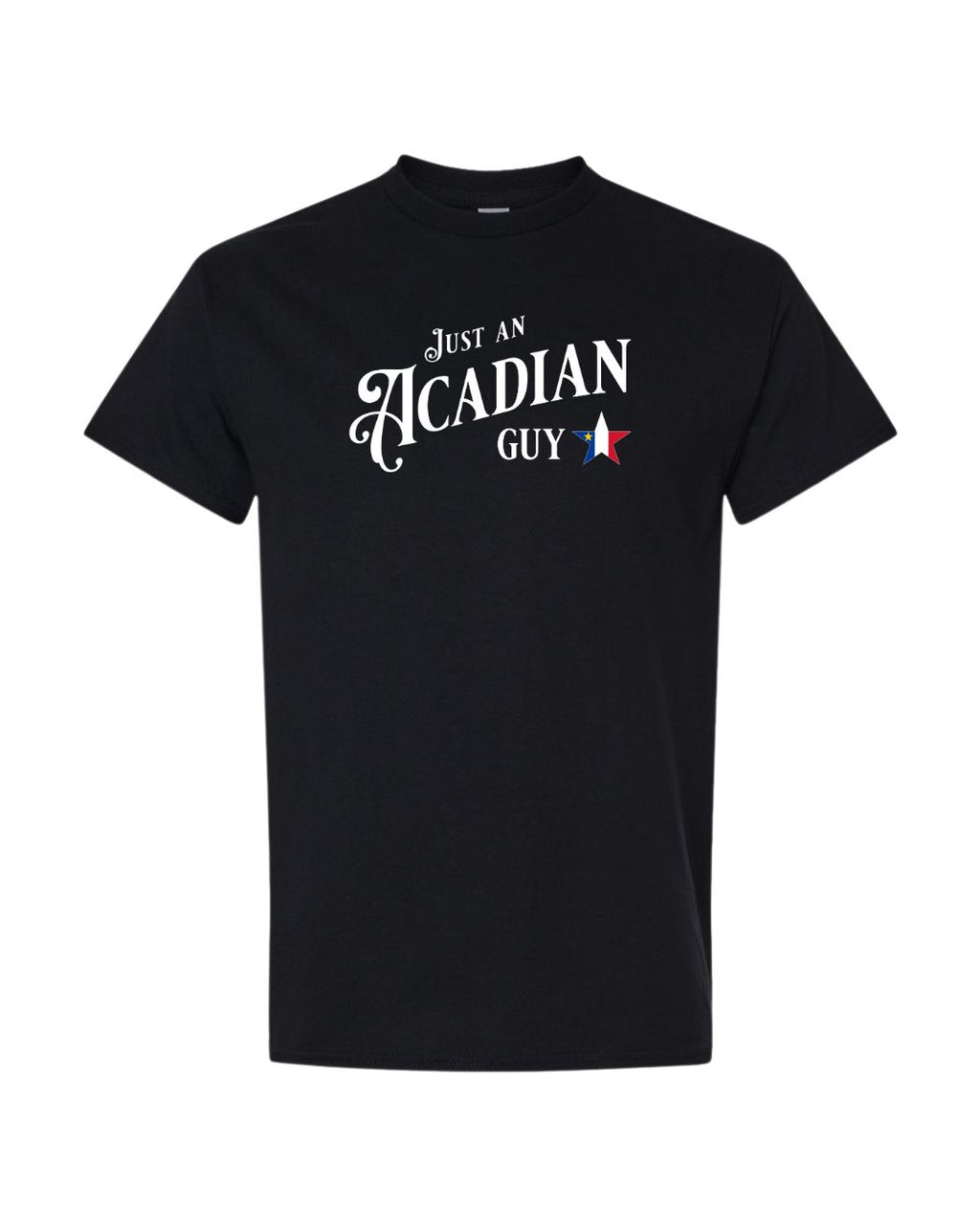 Just an Acadian Guy Men's tee