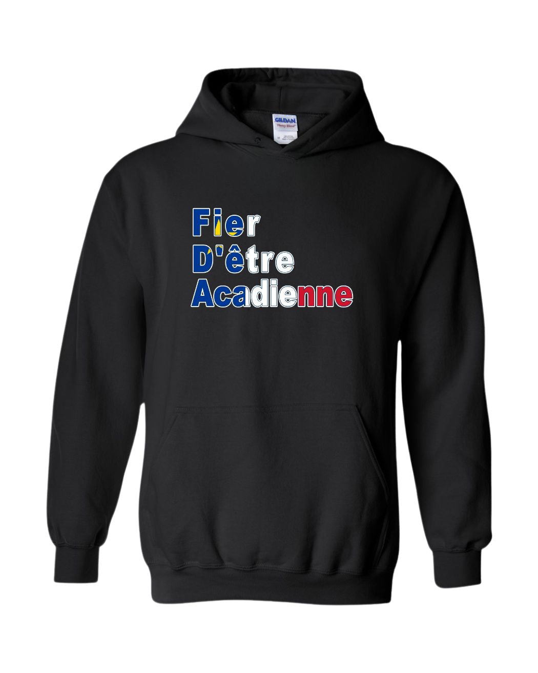 Fier D'etre Acadienne Hoodie