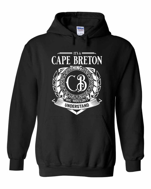 It's  A Cape Breton Thing Full Pullover Hoodie