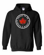 Proud Mean & Nasty Leaf Pullover Hoodie - Gildan Canada (sewn Internationally) - Unisex