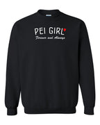 PEI Girl Forever and Always Crewneck Sweatshirt - Unisex
