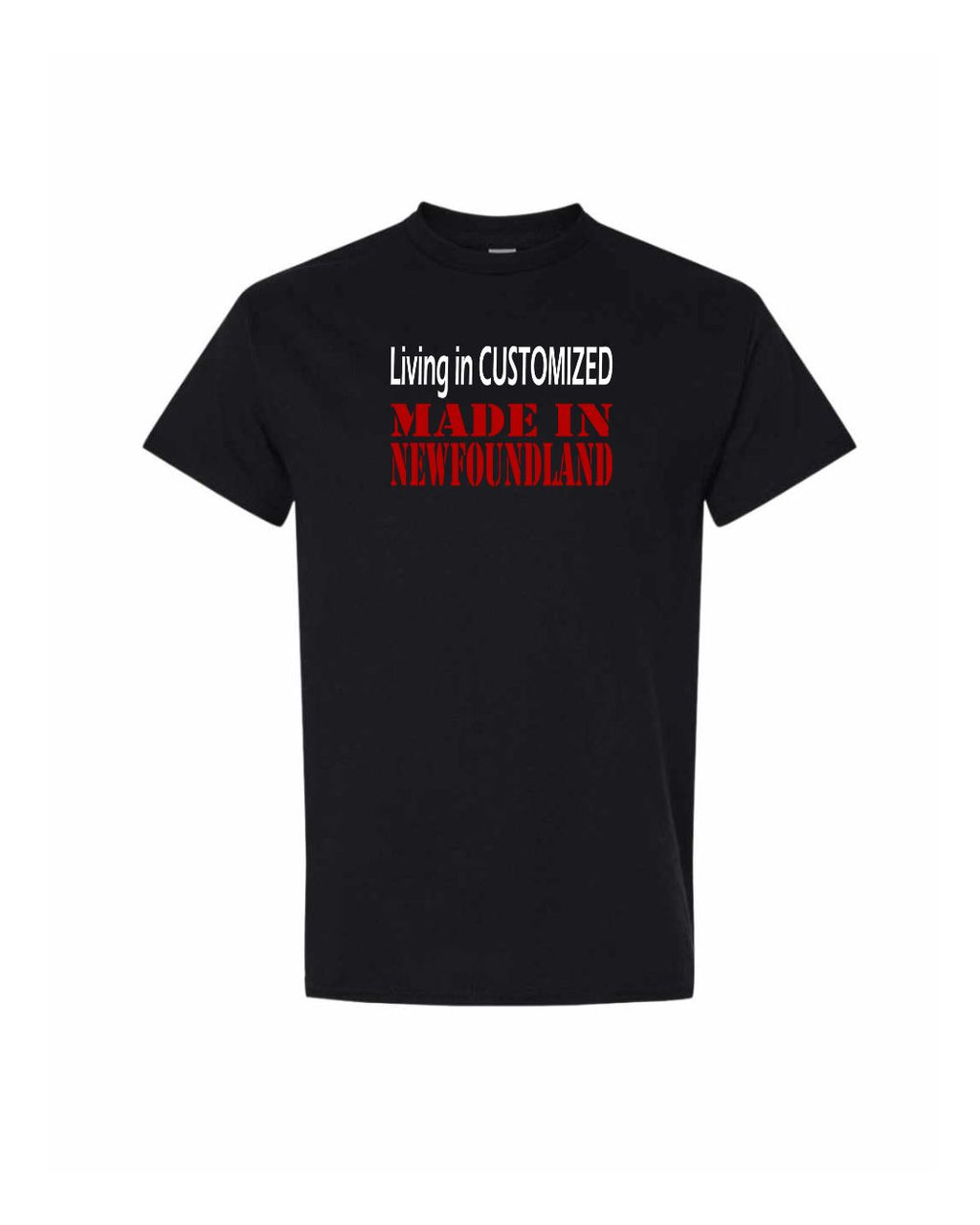 Living in Custom Made in NFLD Men's Tee