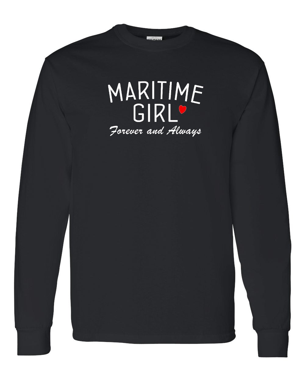 Maritime Girl Forever and Always Long Sleeve Tee - Unisex