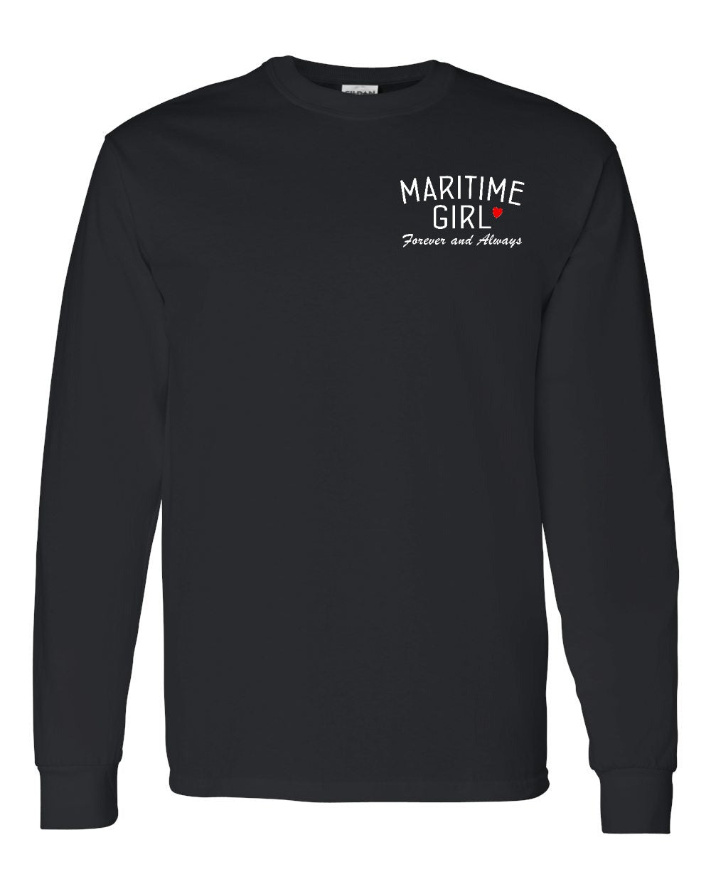Maritime Girl Forever and Always Left Chest & Back Long Sleeve Tee - Unisex