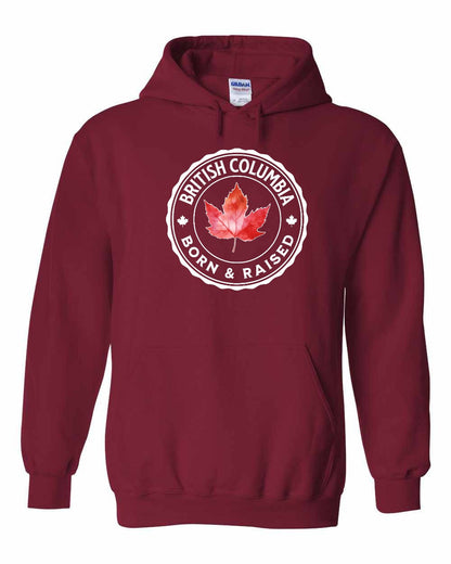 Born and Raised British Columbia Full Pullover