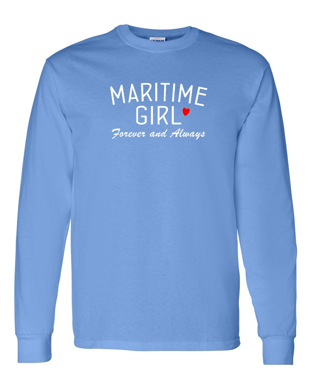 Maritime Girl Forever and Always Long Sleeve Tee - Unisex