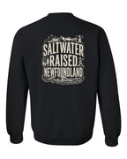 NFLD Saltwater Raised Folk Left Chest and Back Crewneck Sweatshirt - Unisex