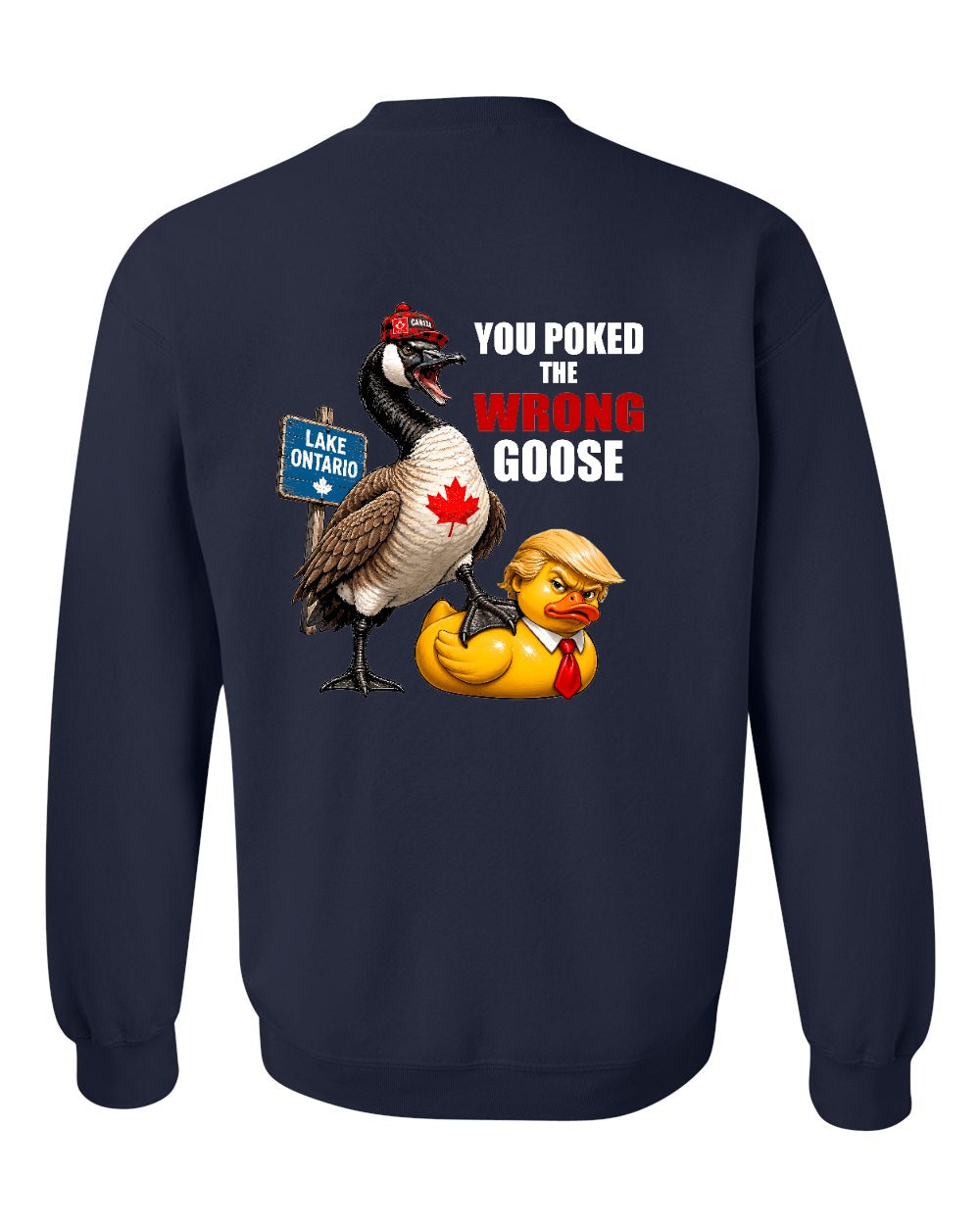 Poked the Wrong Goose Left Chest and Back Crewneck Sweatshirt in Navy - back