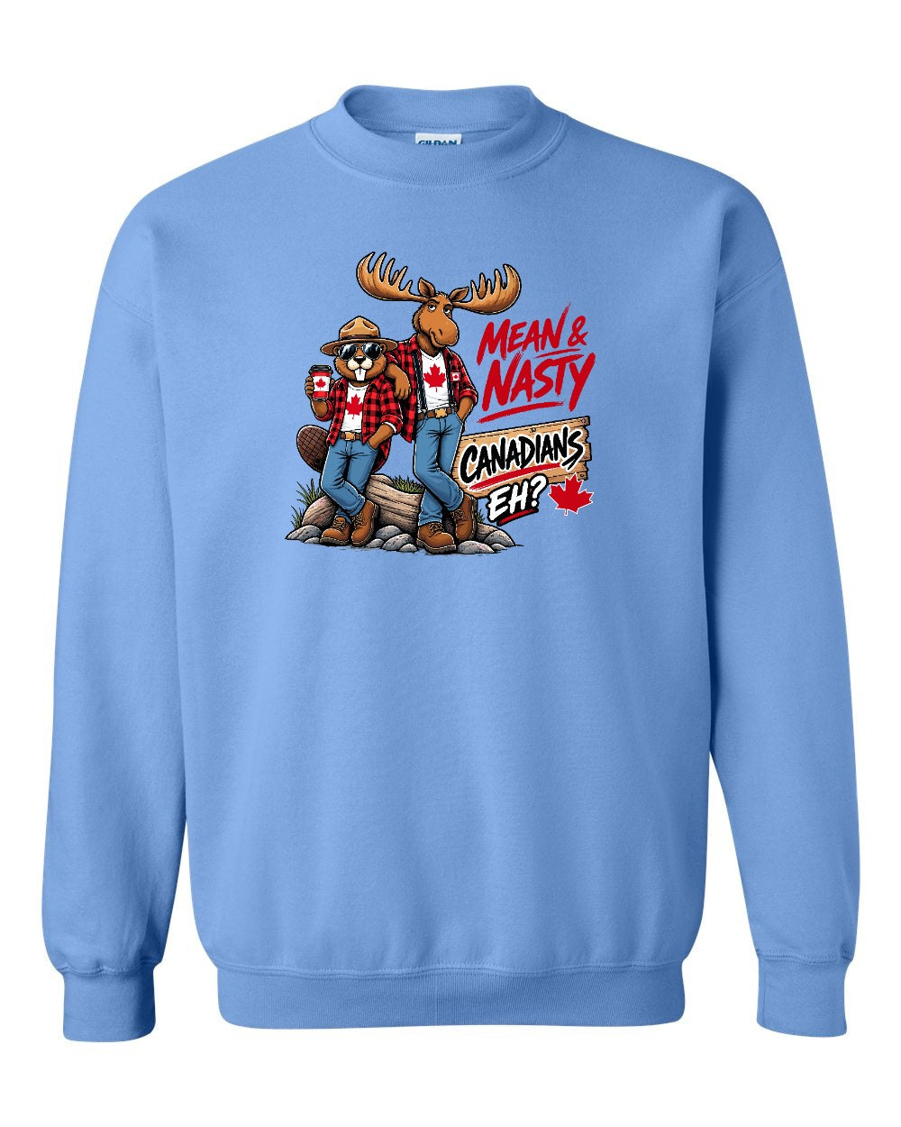 New Mean and Nasty Canadians Crewneck Sweatshirt in Carolina Blue