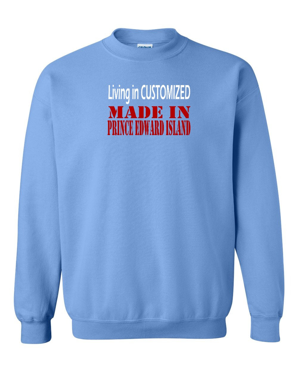 Living in Customized Made in PEI Crewneck Sweatshirt - Unisex