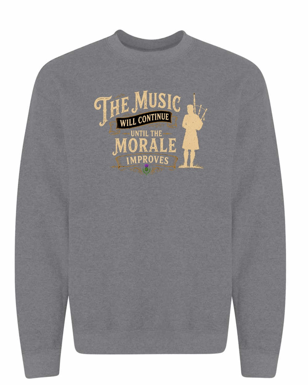 Muisic Will Continue Bagpipes Crewneck Sweatshirt in Graphite Heather