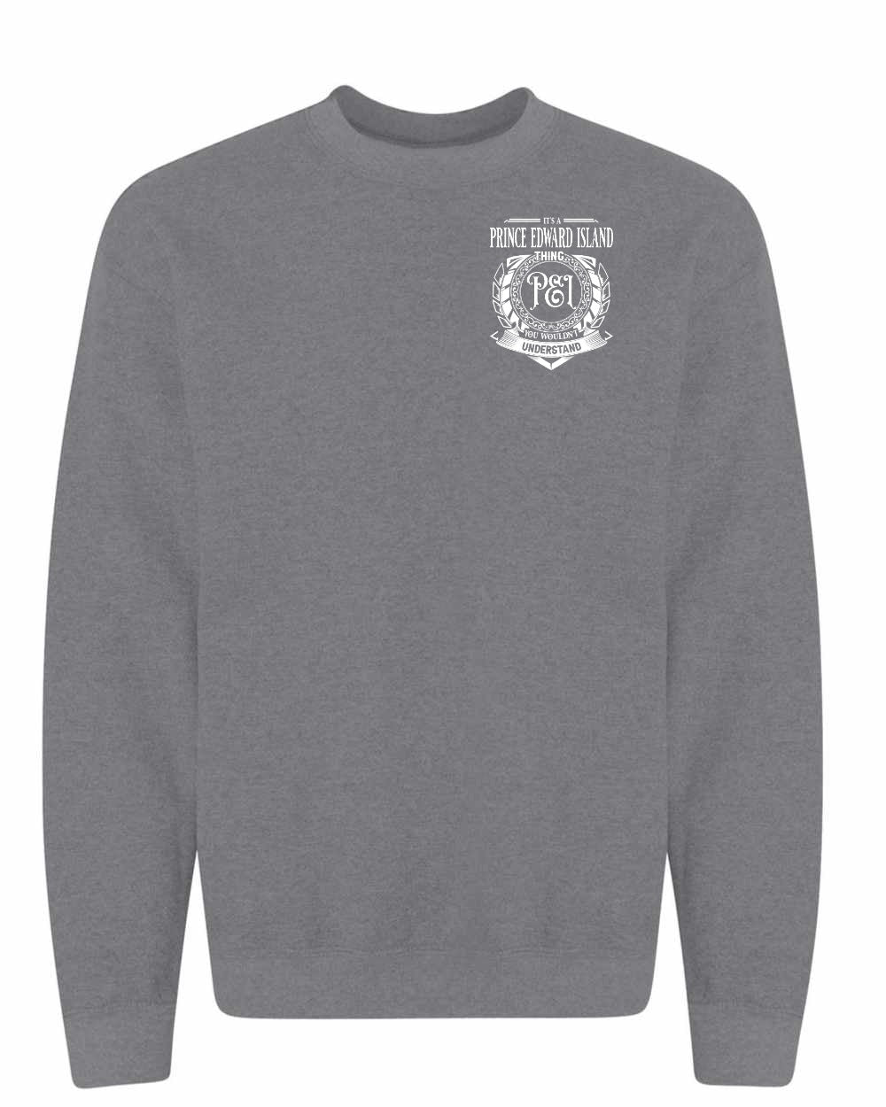 Its a PEI thing Left Chest Crewneck Sweatshirt - Unisex
