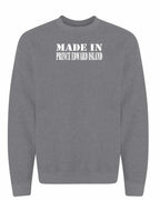 Made in PEI (White Lettering) Crewneck Sweatshirt - Unisex