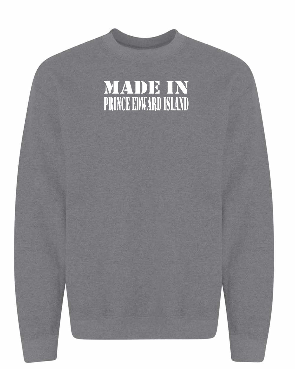 Made in PEI (White Lettering) Crewneck Sweatshirt - Unisex