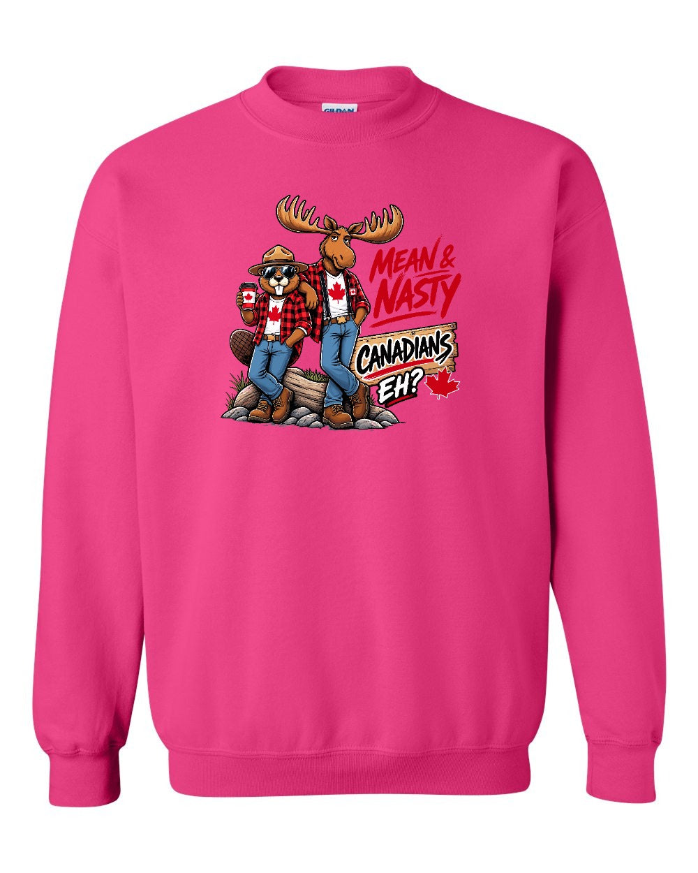 New Mean and Nasty Canadians Crewneck Sweatshirt in Heliconia Pink