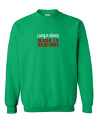 Living in Alberta Made in NB Crewneck Sweatshirt - Unisex