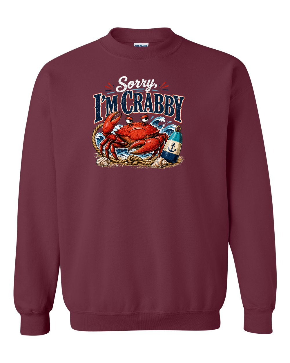 Sorry Im Crabby Crewneck Sweatshirt in Maroon