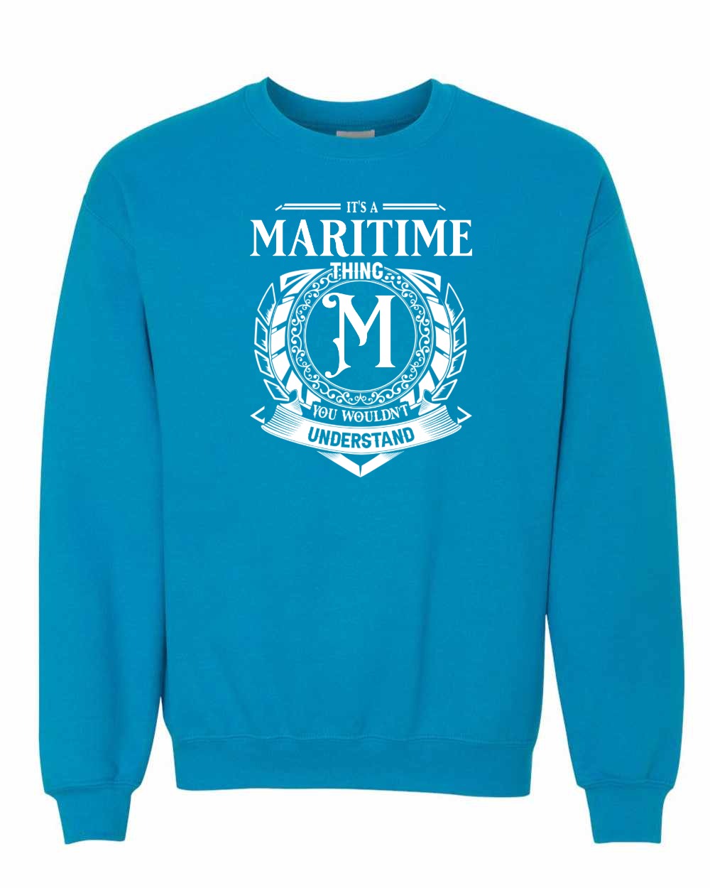 It's a Maritime thing Crewneck Sweatshirt - Unisex
