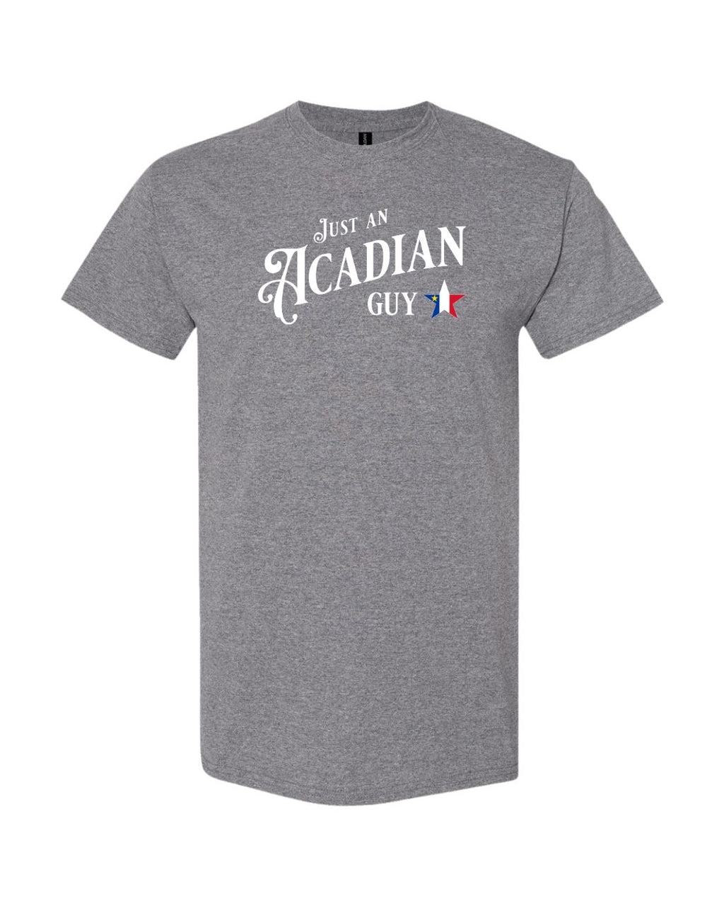 Just an Acadian Guy Men's tee