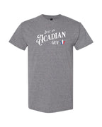 Just an Acadian Guy Men's tee
