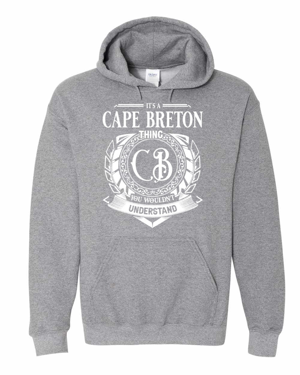 It's  A Cape Breton Thing Full Pullover Hoodie