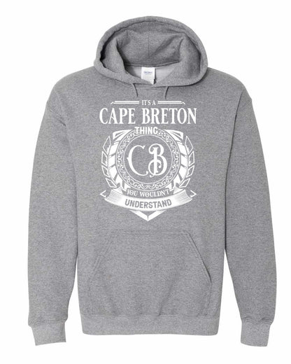 It's  A Cape Breton Thing Full Pullover Hoodie