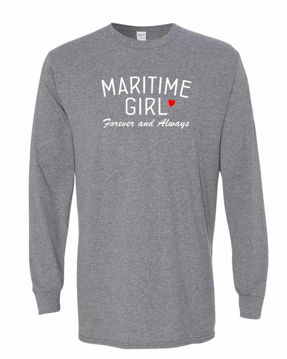 Maritime Girl Forever and Always Long Sleeve Tee - Unisex