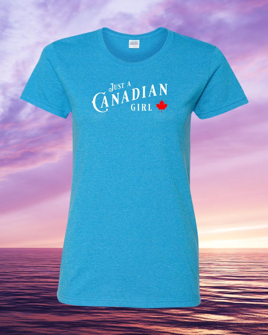 Just a Canadian Girl Maple Leaf  Women's Tee - Gildan Canada (sewn Internationally)
