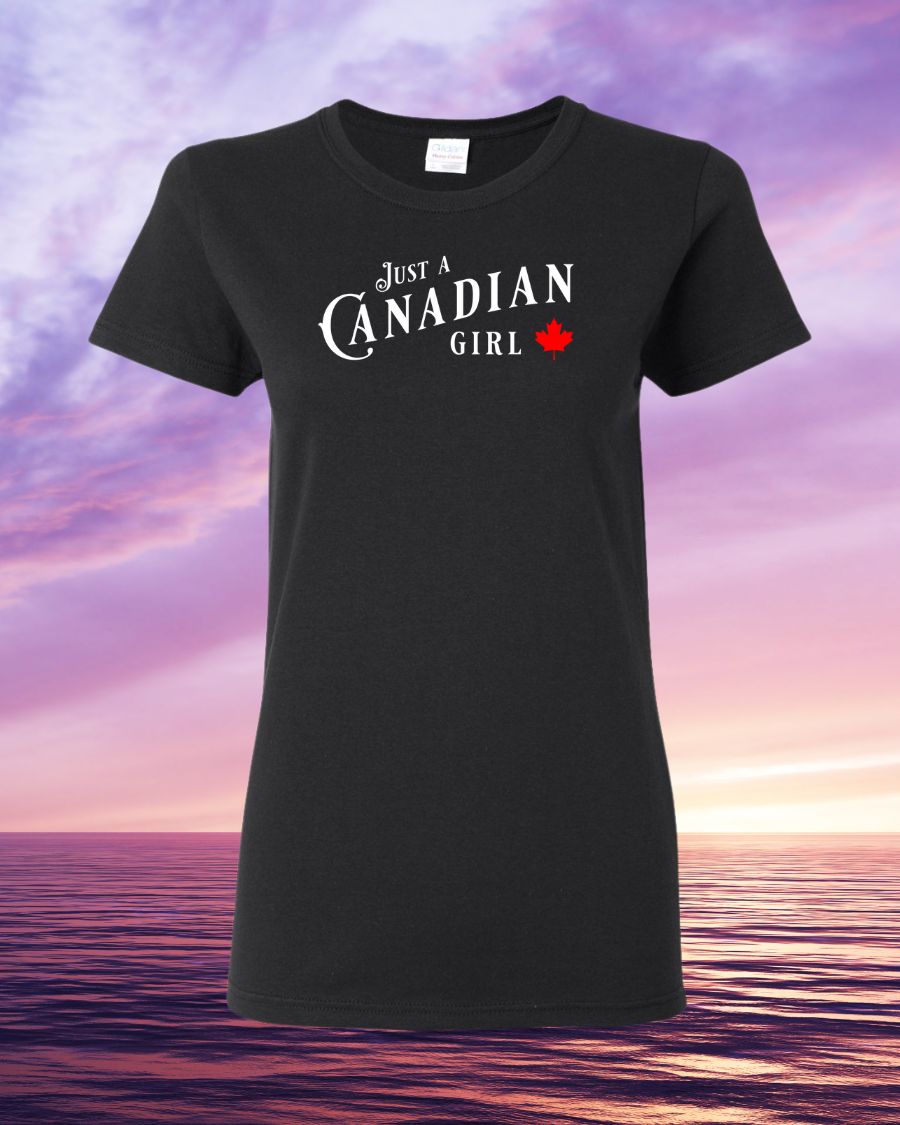 Just a Canadian Girl Maple Leaf  Women's Tee - Gildan Canada (sewn Internationally)