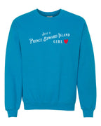 Just a PEI Girl Crewneck Sweatshirt - Unisex