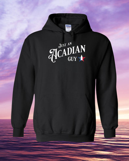 Just an Acadian Guy Hoodie