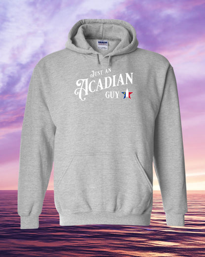 Just an Acadian Guy Hoodie