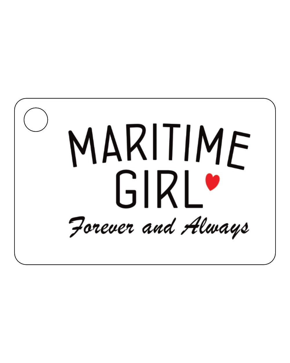 Maritime Girl Forever and Always Keychain