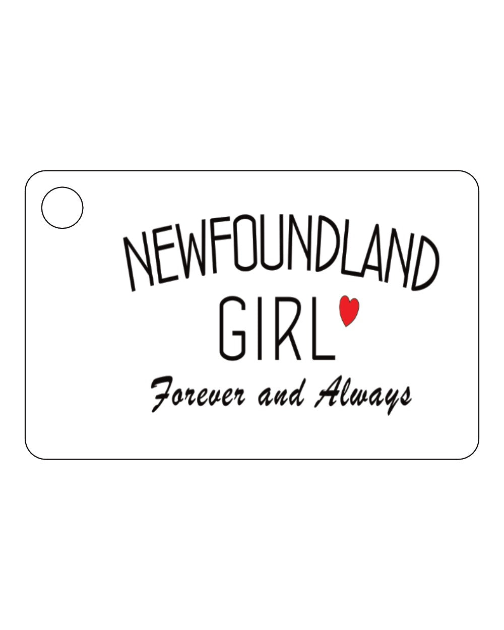 Nfld Girl Forever and Always Keychain