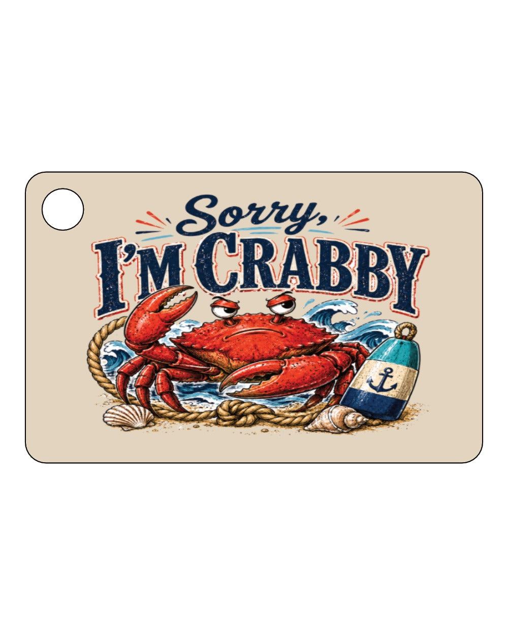 Sorry Im Crabby Keychain