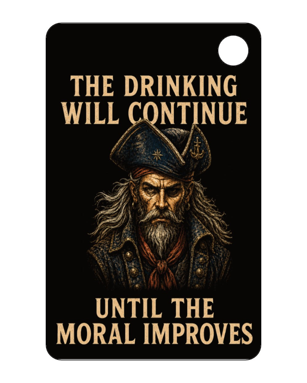 Drinking Will Continue Keychain