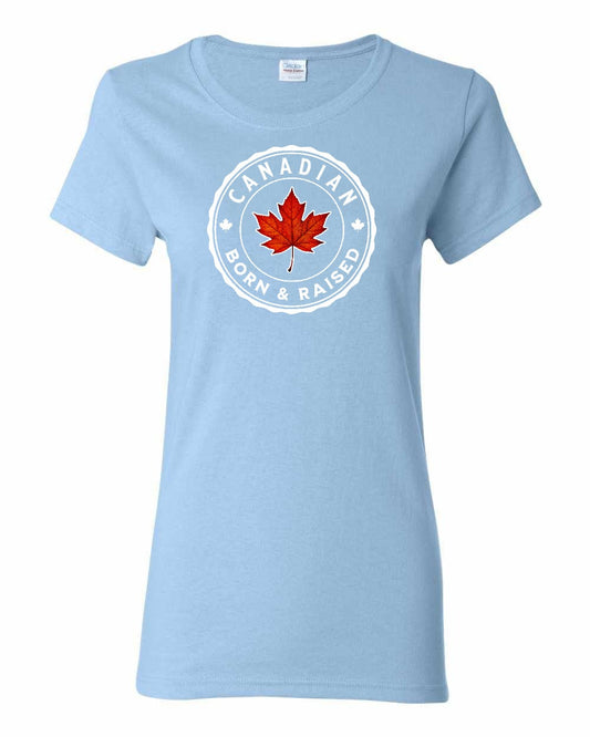 Canadian Born and Raised Full Front Women's Tee