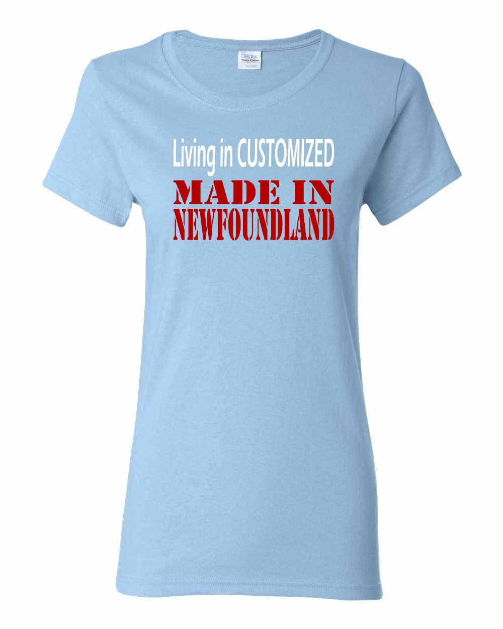 Living in Custom Made in Newfoundland Full Women's Tee