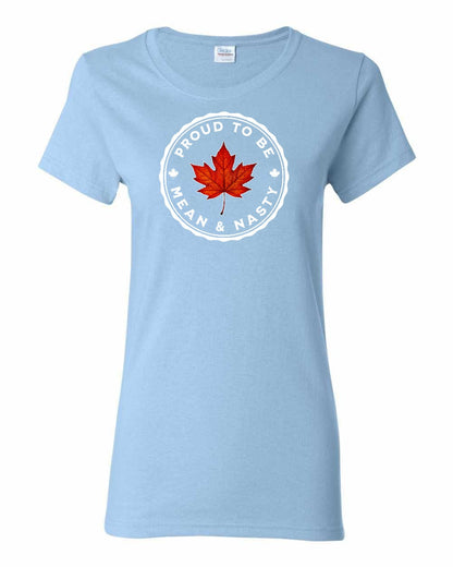 Proud to be Mean and Nasty Leaf Full Front Women's Tee