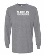 Made In PEI white lettering Long Sleeve Tee - Unisex