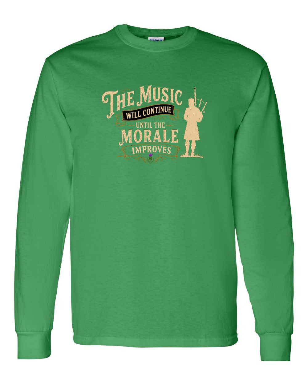 Muisic Will Continue Bagpipes Long Sleeve in Irish Green