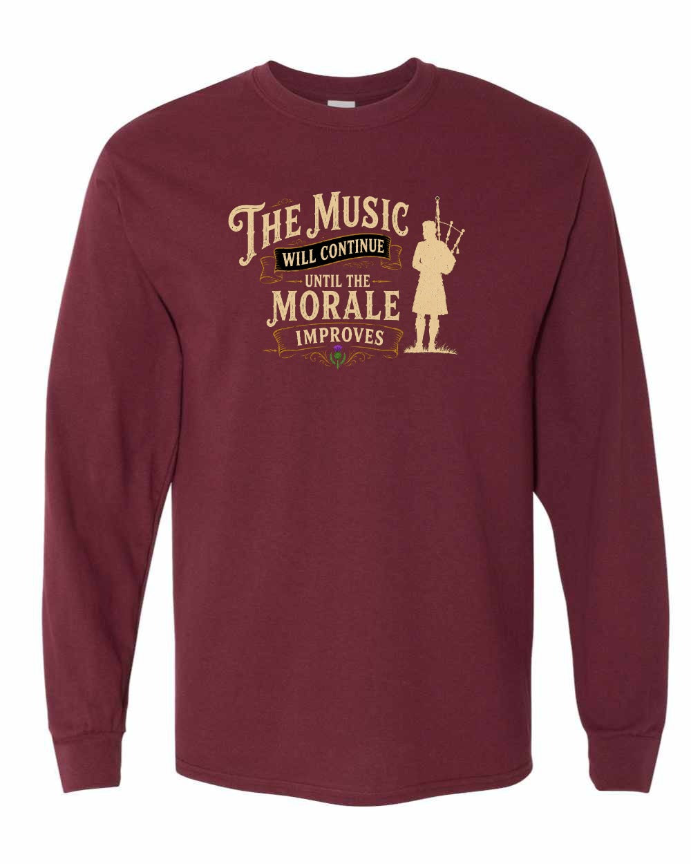 Muisic Will Continue Bagpipes Long Sleeve in Maroon