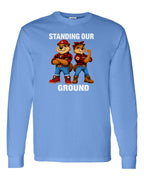 Standing Our Ground Full Front Long Sleeve in Carolina Blue
