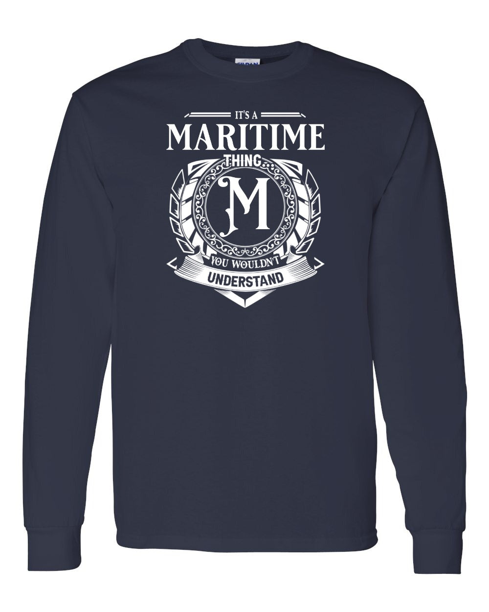 It's a Maritime thing Long Sleeve - Unisex