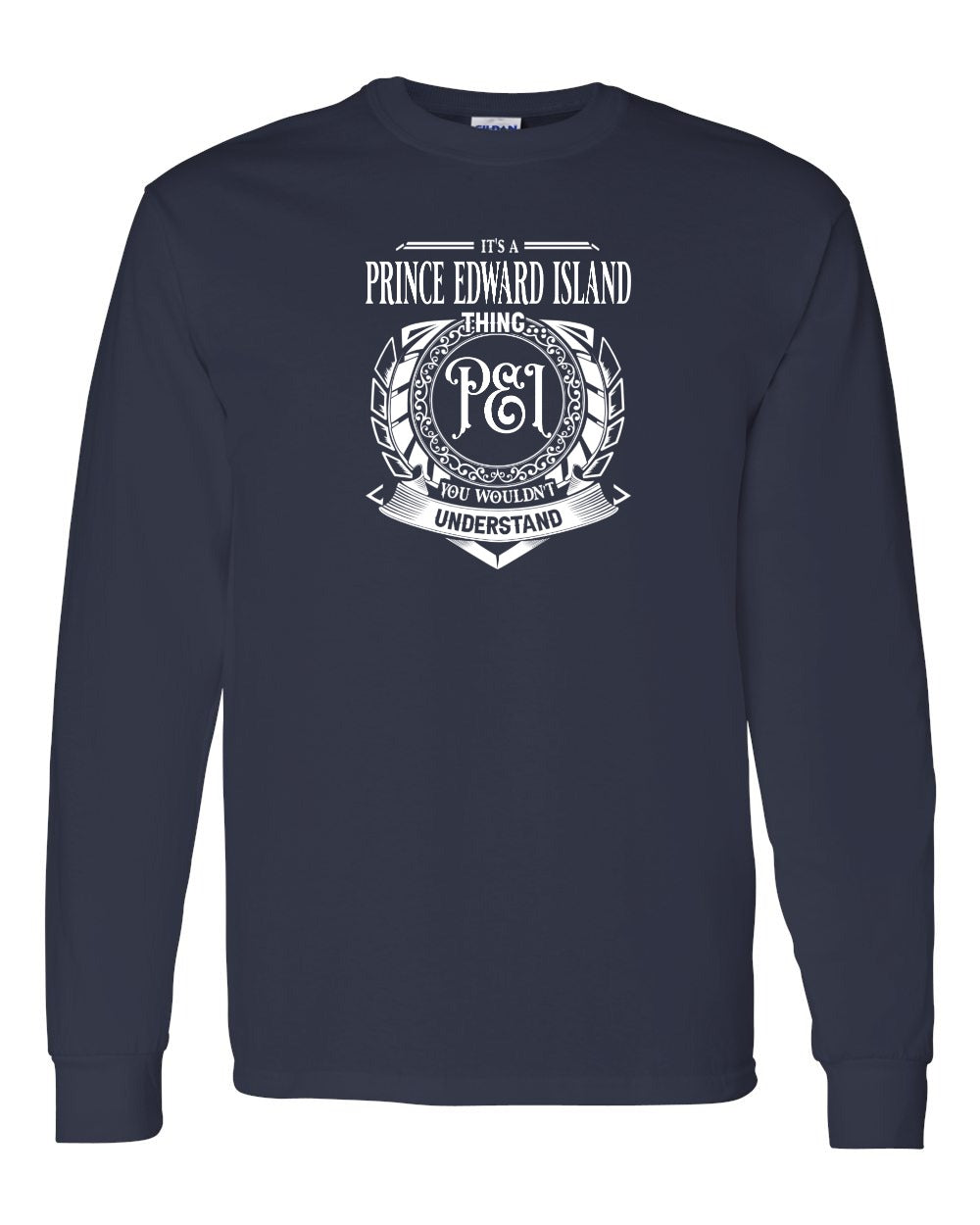 It's a PEI thing Long Sleeve - Unisex