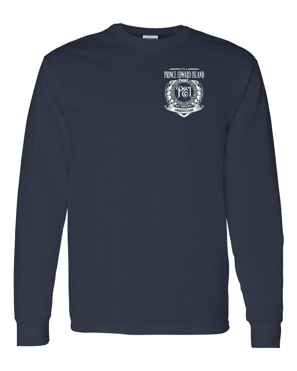 It's a PEI thing Left Chest Long Sleeve Tee - Unisex
