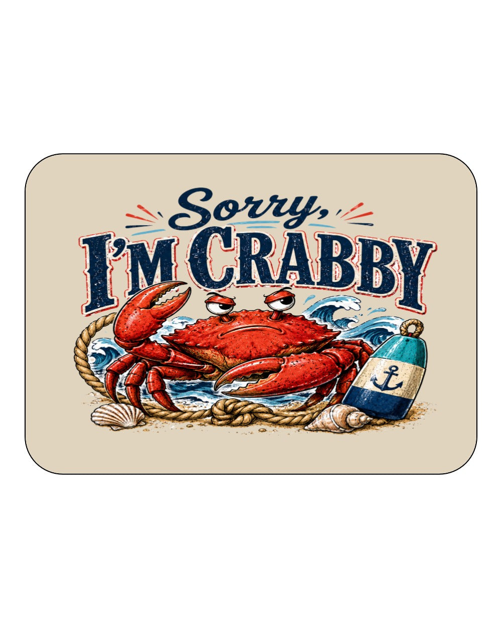 Sorry Im Crabby Magnet