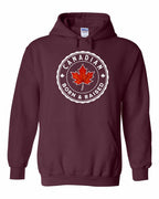 Canadian Born & Rasied Pullover Hoodie - Gildan Canada (sewn Internationally) - Unisex