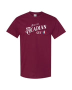 Just an Acadian Guy Men's tee