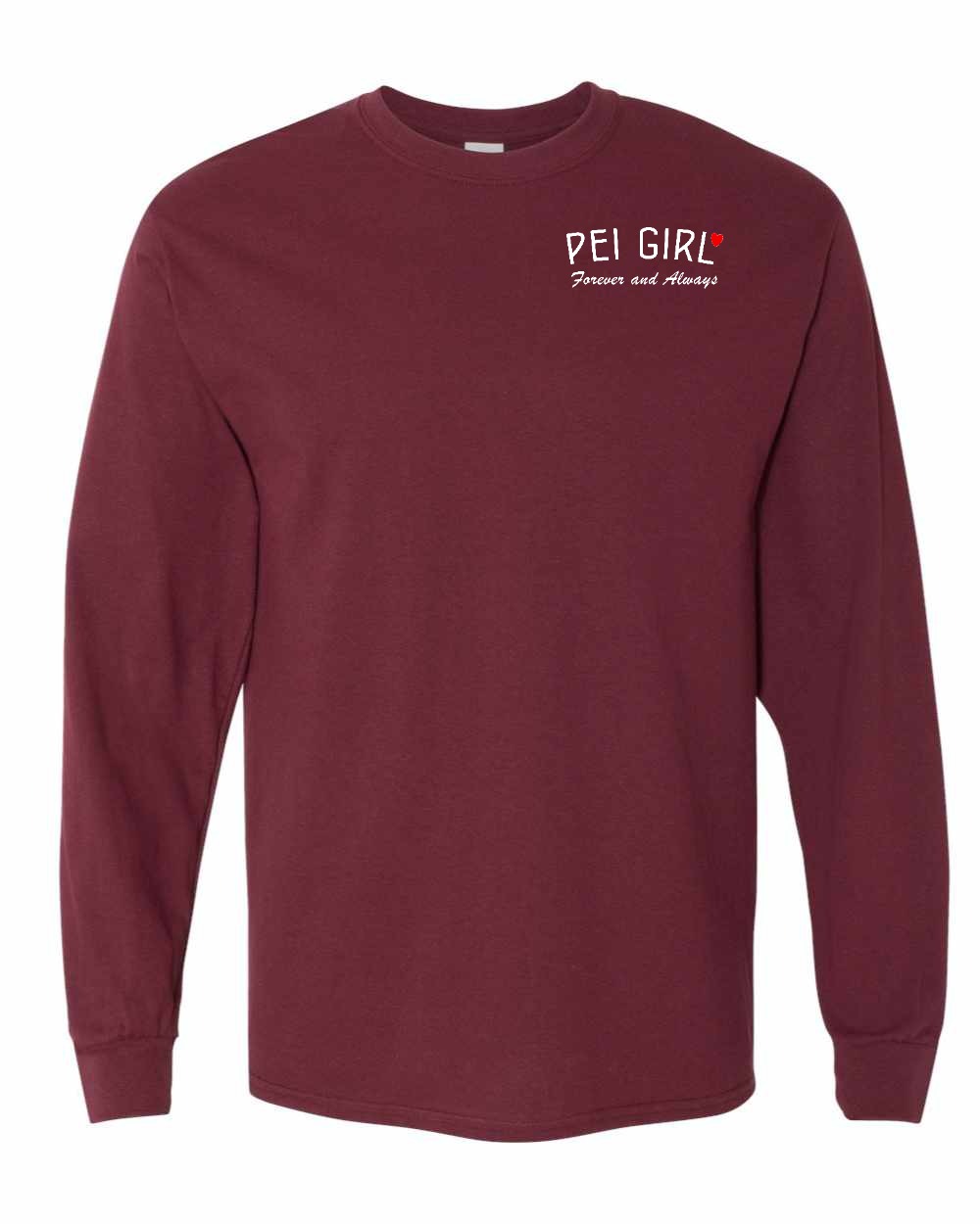 PEI Girl Forever and Always Left Chest & Back Long Sleeve Tee - Unisex